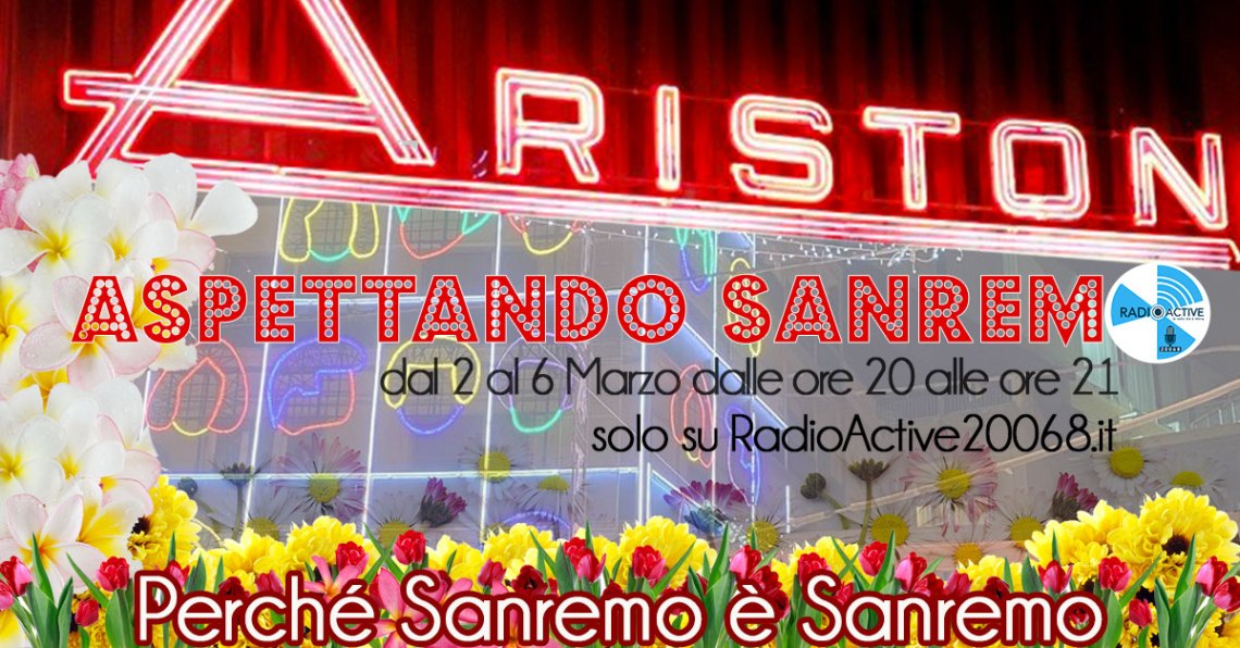 “Aspettando Sanremo 2021” together with Radioactive20068